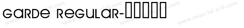 Garde Regular字体转换